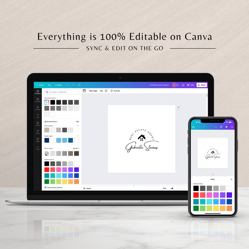 May include: A screenshot of a computer screen and a mobile phone showing the Canva design platform. The design on the screen is a black and white logo for a real estate agent. The logo features a house icon and the text "Real Estate Agent Gabrielle Stevens".