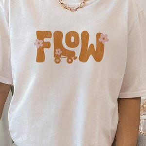 Flow tshirt, roller skating shirt, gift for skater, roller skate outfit, roller skate gift, go with the flow, roller dance, jam skating image 3