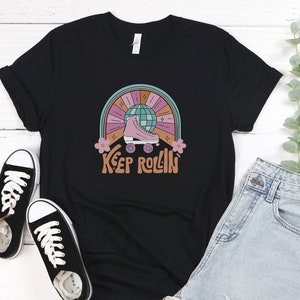Roller skating shirt - Keep rollin&#39; Tee - Roller skate tshirt - Let&#39;s keep rollin&#39; - roller skates shirt - unisex tee - oversized tshirt