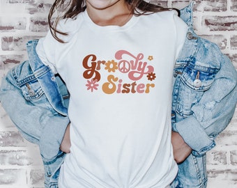 Groovy Sister Shirt, youth shirt, groovy family shirt, Groovy family, Groovy birthday, groovy shirt, Groovy Sis Shirt, Sister tee, GROO5