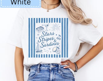 Stars Stripes & Sardines T-Shirt | Nautical Blue Stripe Sailboat Martini Sardine | Fourth of July | Memorial Day | Labor Day | Independence