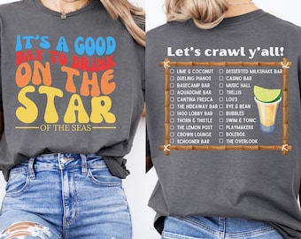 It's a Good Day to Drink on the Star of the Seas T-Shirt | Pub Crawl List Tee | RCL | Bar Crawl | Tequila Shot