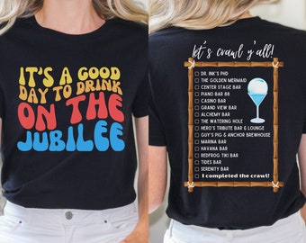 Jubilee Bar Crawl Shirt | It&#39;s a Good Day to Drink on the Jubilee | Cruise Shirt | Vacation Shirt | Bubble Cocktail | Retro