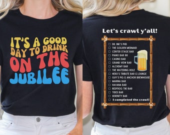 Jubilee Bar Crawl Shirt | It&#39;s a Good Day to Drink on the Jubilee | Cruise Shirt | Vacation Shirt | Retro | Beer