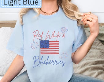 Red White & Blueberries T-Shirt | American Flag Blueberry Shirt | Fourth of July | Memorial Day | Labor Day | Independence Day