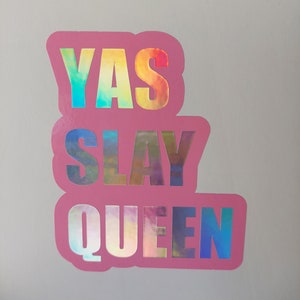Yas Slay Queen Decal