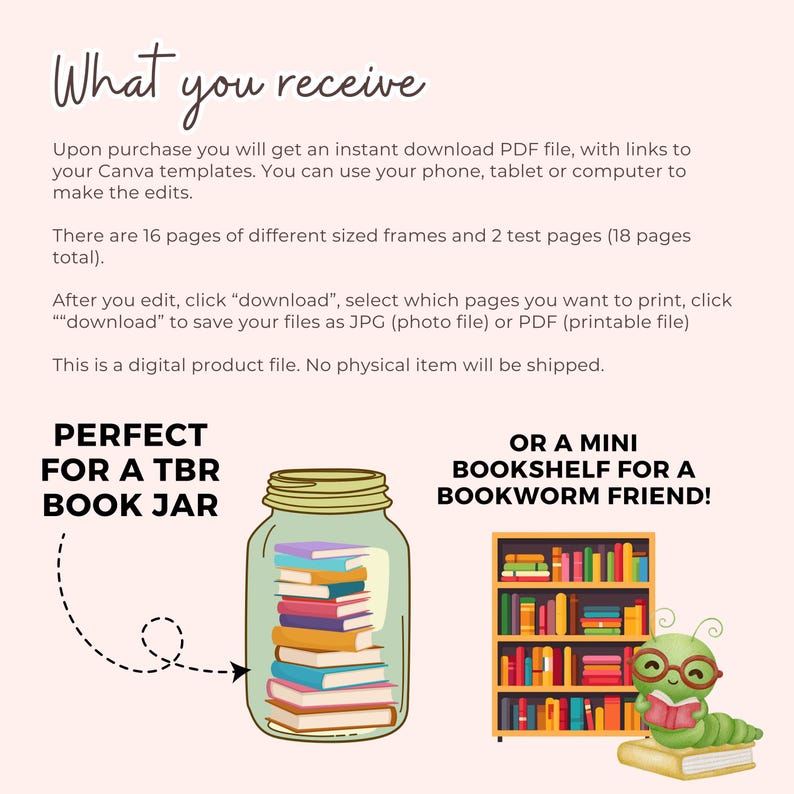 May include: A digital printable PDF file for creating a to-be-read (TBR) book jar or a mini bookshelf. The image shows a mason jar filled with colorful books and a small bookshelf with a green worm reading a book.