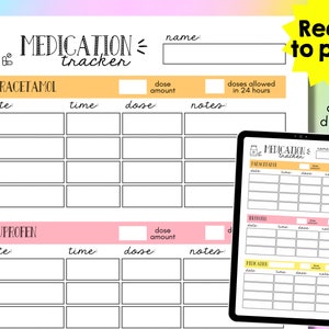 May include: Printable medication tracker with sections for paracetamol and ibuprofen. The tracker includes fields for date, time, dose, notes, and doses allowed in 24 hours.