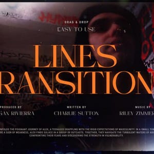 May include: A movie poster with the title "LINES TRANSITIONS" in large orange letters. The words "DRAG & DROP" and "EASY TO USE" are above the title. The names of the producer, writer, and music composer are listed below.