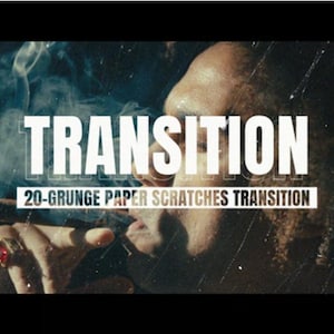 May include: Image with the word "TRANSITION" in large white letters. Below, the text reads "20-GRUNGE PAPER SCRATCHES TRANSITION." A person is smoking a cigar, with smoke billowing around the face. The person is wearing a ring with a red stone.