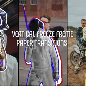 May include: A collage of three images with a white outline. The first shows a person on a dirt bike. The second shows a person in fencing gear. The third shows a person in a blazer and sunglasses. Text reads "VERTICAL FREEZE FREME PAPER TRANSITIONS."