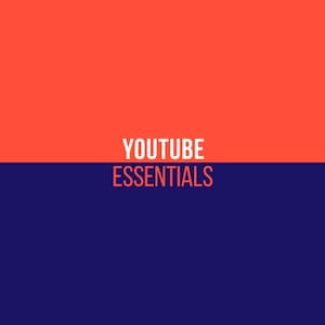 May include: A graphic design with the text "YOUTUBE ESSENTIALS" in white letters on a red background, with a blue background below.