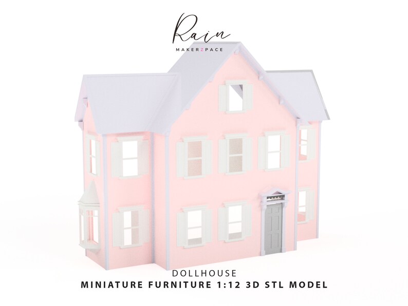 May include: A pink dollhouse with white trim, shutters, and roof. The dollhouse has multiple windows and a front door. The text "Rain Maker Space" is at the top, and "DOLLHOUSE MINIATURE FURNITURE 1:12 3D STL MODEL" is at the bottom.