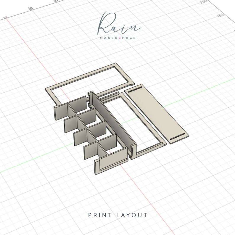 May include: A light beige print layout of a storage organizer, featuring multiple compartments and a rectangular frame. The text "Rain MAKERZPACE" is in a script font at the top, and "PRINT LAYOUT" is at the bottom.