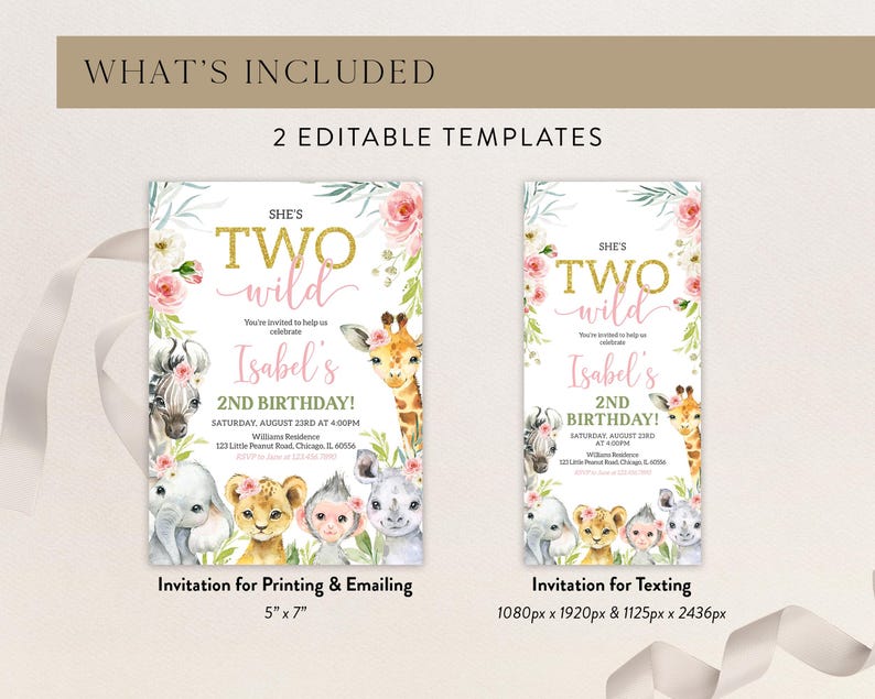 May include: Two birthday invitation templates. The design features the text "She's Two Wild" in gold glitter, with floral and animal illustrations. The invitation is for Isabel's 2nd birthday, with details for printing and emailing, and texting.