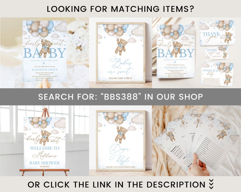 May include: A collection of baby shower stationery with a teddy bear and balloon theme. The items include invitations, signs, thank you cards, and diaper raffle tickets. The text includes "bearly sweet BABY", "Babies are sweet", and "Welcome to Baby Shower". Search for "BBS388" in our shop.