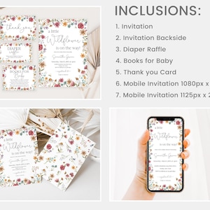 May include: A set of printable baby shower invitations with a floral design. The invitation says "A little Wildflower is on the way!" and includes the baby's name, date, time, and location. The set also includes a thank you card, diaper raffle card, and a card for books for the baby.