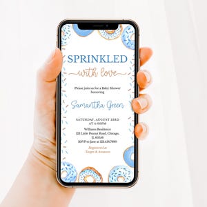 May include: A blue and white donut themed baby shower invitation on a smartphone screen. The invitation reads "SPRINKLED with love" and includes the name "Samantha Green" and details for the shower.
