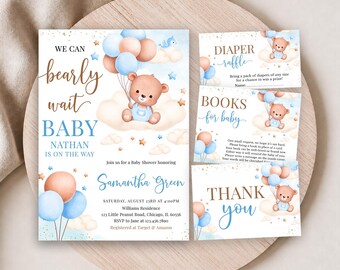May include: A baby shower invitation set featuring a brown teddy bear holding blue and peach balloons on a cloud. The text reads WE CAN bearly wait BABY NATHAN IS ON THE WAY, Samantha Green, DIAPER RAFFLE, BOOKS for baby, and THANK you with event details.