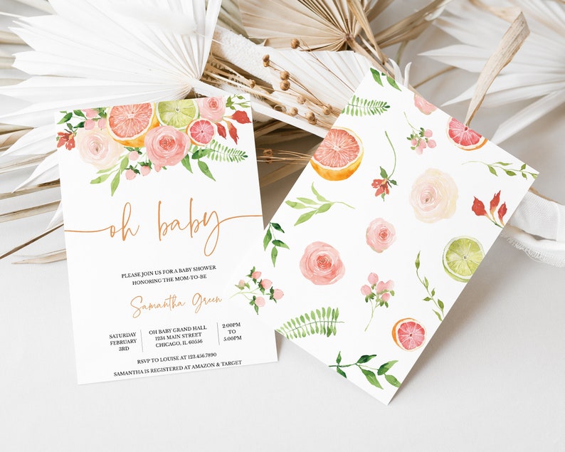 May include: Baby shower invitation with the words "oh baby" in elegant script. The design features watercolor illustrations of pink roses, citrus fruits, and green foliage. The invitation includes event details and the name Samantha Green.