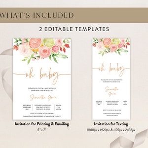 May include: Two baby shower invitation templates. The invitations feature floral and citrus watercolor designs. The text "oh baby" is in a handwritten style. One invitation is 5" x 7" for printing and emailing, the other is for texting.