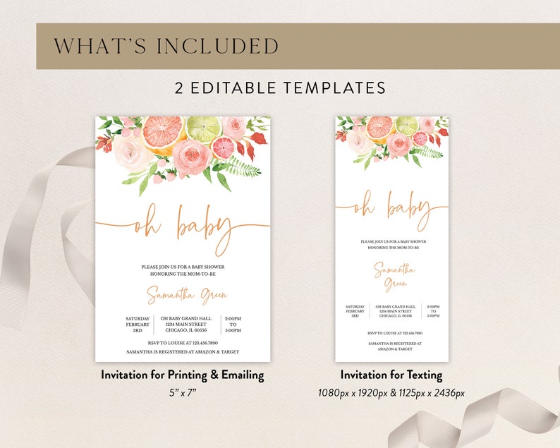 May include: Two baby shower invitation templates. The invitations feature floral and citrus watercolor designs. The text "oh baby" is in a handwritten style. One invitation is 5" x 7" for printing and emailing, the other is for texting.