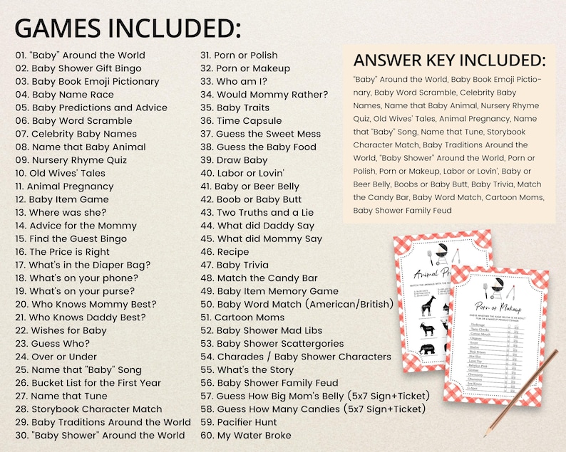 May include: A printable list of baby shower games with a red and white gingham background. The list includes games like "Baby" Around the World, Baby Shower Gift Bingo, Baby Book Emoji Pictionary, and more. The list also includes an answer key.