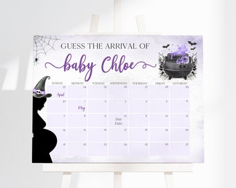 May include: A rectangular sign featuring a calendar for April and May with the text GUESS THE ARRIVAL OF baby Chloe. The design includes a black silhouette of a pregnant person wearing a witch hat, a spider web, and a black cauldron with purple smoke.