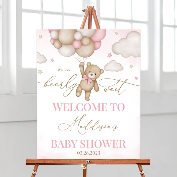 Panneau de bienvenue modifiable pour baby shower, ballon ours brun, affiche de baby shower we can Bearly Wait, décoration de baby shower fille ours bohème rose, BBS389