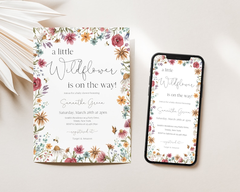 May include: A baby shower invitation with a floral border. The text reads "a little Wildflower is on the way!" Join us for a baby shower honouring Samantha Green. Saturday, 28th March at 2pm. Samantha's Residence, 123 Party Drive, Trinity, New York. RSVP to Sabrina at 555-555-5555. Registered at Target & Amazon.