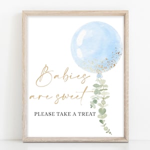 Babies are Sweet Sign Oh Boy Baby Shower, Blue Balloon Baby Shower Favors Sign, Blue Boy Eucalyptus Baby Shower Decoration, BBS326