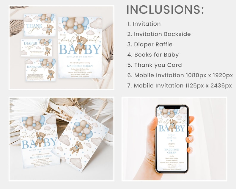 May include: A set of printable baby shower invitations featuring a cute teddy bear holding balloons. The invitations are in a light blue and brown color scheme with a watercolor effect. The text on the invitations reads "Bearly Wait Baby" and includes the baby's name, Madison Green. The set includes a thank you card, a diaper raffle card, and two mobile invitation sizes.