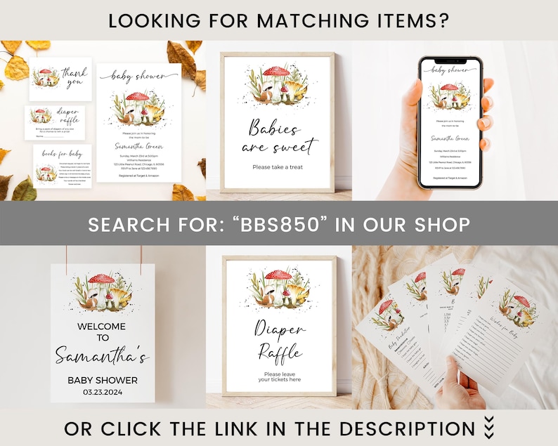 May include: A set of printable baby shower decorations featuring a woodland mushroom theme. The set includes a welcome sign, a diaper raffle sign, a sign that says "Babies are sweet", a baby shower invitation, and a set of cards for guests to write wishes for the baby.