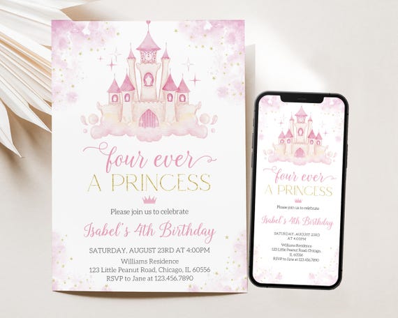 Editable Four ever a Princess 4th Birthday Invitation, Floral Princess Birthday Invite, Royal Princess Magical Castle Birthday, BRT244