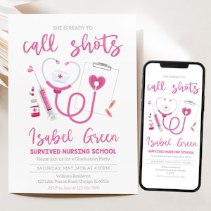 Editable Ready to Call Shots Nurse Graduation Invitation, Nurse Grad Invite, Medical Graduation Invitation, Pink Nurse Grad Invite, SNL586
