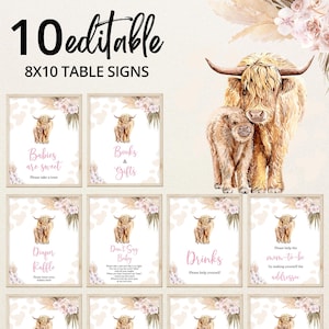 May include: Ten editable 8x10 table signs with watercolor illustrations of Highland cows and floral accents. Signs include text such as "Babies are sweet," "Books & Gifts," and "Diaper Raffle." Ideal for a baby shower or rustic event.