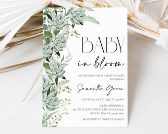 May include: A baby shower invitation with a watercolor illustration of green succulents and greenery. The text reads "BABY in bloom" and includes the name "Samantha Green", the date, time, and location of the event, and RSVP information.