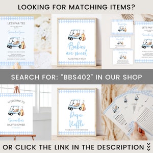 May include: A set of printable baby shower decorations featuring a golf cart theme. The decorations include a welcome sign, a diaper raffle sign, a thank you card, and a game card. The decorations are in blue and white with a gingham pattern.