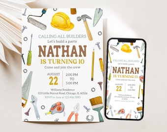 May include: A birthday party invitation with a construction theme. The invitation features watercolor illustrations of tools like hammers, screwdrivers, and a yellow hard hat. The text reads "Calling All Builders" and announces Nathan's 10th birthday party.