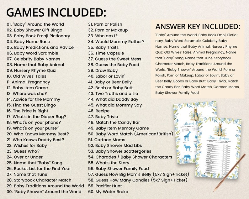 May include: A list of baby shower games with a blue and white color scheme. The list includes games like "Baby" Around the World, Baby Shower Gift Bingo, Baby Book Emoji Pictionary, and more. The list also includes an answer key for each game.