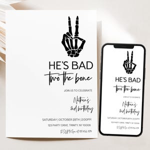 May include: Black and white printable invitation for a second birthday party. The invitation features a skeleton hand making a peace sign and the text "He's Bad Two the Bone" and "Join us to celebrate Nithin's 2nd birthday".