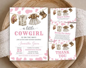 May include: A baby shower invitation set with a pink cow print background featuring illustrations of a hat, vest, dress, and boots on a clothesline. Text includes 'a little COWGIRL IS ON THE WAY!', 'Diaper Raffle', 'Books for Baby', and 'THANK YOU'.