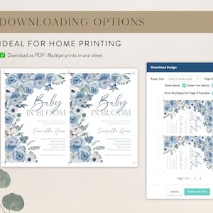May include: A printable baby shower invitation with a blue and white floral design. The invitation says "Baby in Bloom" and includes the name "Samantha Green".
