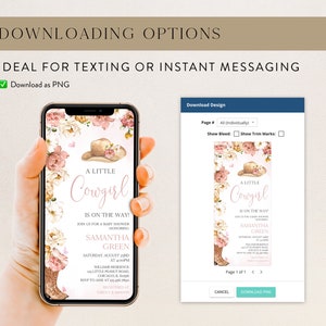 May include: A pink and white baby shower invitation with a watercolor illustration of a cowboy hat and flowers. The text reads "A Little Cowgirl is on the Way!" and includes the name Samantha Green and the date and time of the event.