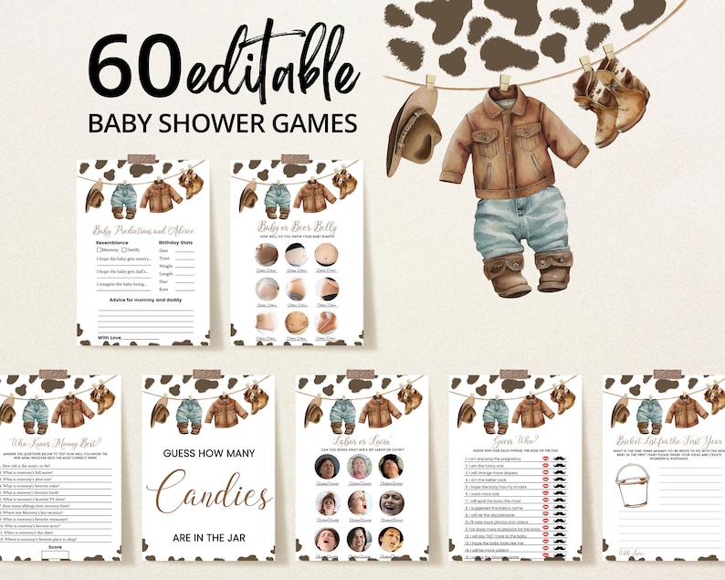 May include: A set of printable baby shower games with a cowhide pattern background. The games include "Baby Predictions and Advice", "Baby or Beer Belly", "Who Knows Mommy Best?", "Guess How Many Candies Are in the Jar", "Labor or Love", "Guess Who", and "Bucket List for the Next Year".