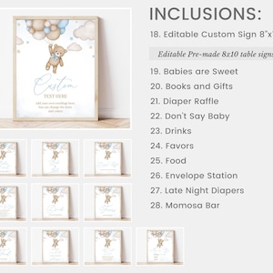 May include: Printable baby shower sign set with a teddy bear holding balloons. The set includes a customizable sign and 10 pre-made table signs with text such as "Babies are Sweet", "Books and Gifts", "Diaper Raffle", "Don't Say Baby", "Drinks", "Favors", "Food", "Envelope Station", "Late Night Diapers", and "Momosa Bar".