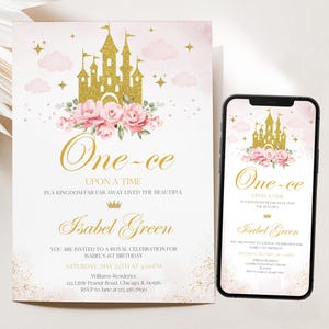 May include: A pink and gold birthday invitation with a castle design. The invitation reads "One-ce" and includes details for Isabel Green's first birthday. A smartphone displays the same invitation.
