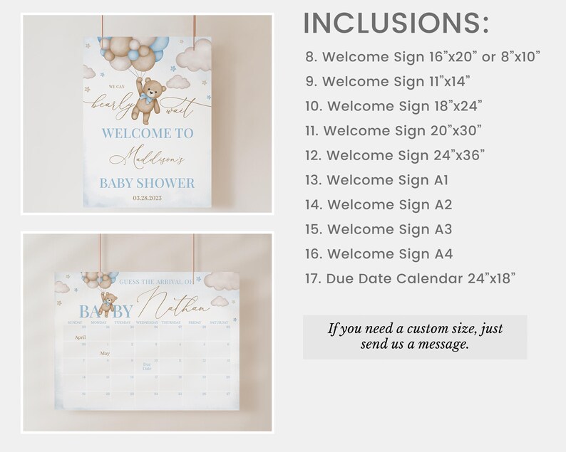 May include: A set of printable baby shower signs featuring a teddy bear with balloons in blue and brown tones. The signs include a welcome sign, a due date calendar, and various sizes of welcome signs. The text on the signs reads "bearly wait, welcome to [name]'s baby shower".