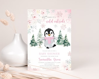 May include: A pink and white baby shower invitation with a cartoon penguin wearing a pink scarf. The invitation says "Baby it's cold outside" and includes details for the shower, including the date, time, location, and contact information.