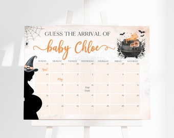May include: A rectangular sign featuring a calendar for April and May with the text GUESS THE ARRIVAL OF baby Chloe. The design includes a black silhouette of a pregnant person wearing a witch hat, a spider web, and a black cauldron with orange smoke.